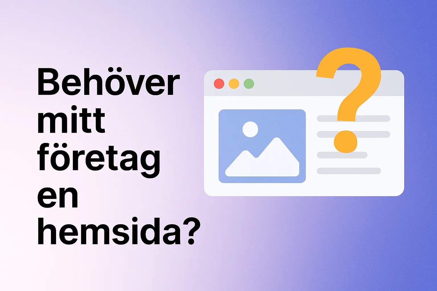 Behöver mitt företag en hemsida? Här är svaret 2025